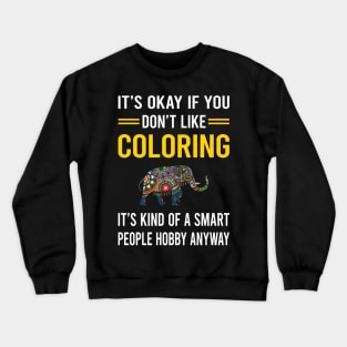 Smart People Hobby Coloring Crewneck Sweatshirt